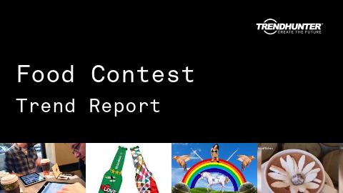 Food Contest Trend Report and Food Contest Market Research