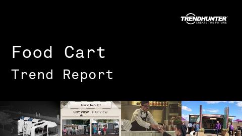 Food Cart Trend Report and Food Cart Market Research
