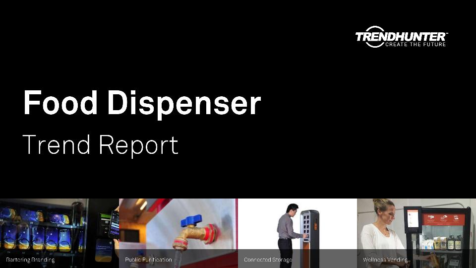 Food Dispenser Trend Report Research