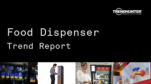 Food Dispenser Trend Report and Food Dispenser Market Research