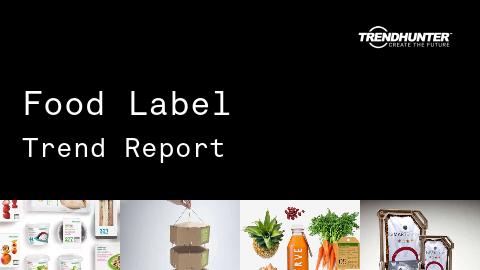 Food Label Trend Report and Food Label Market Research