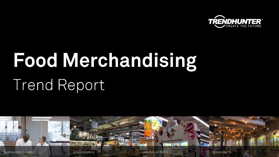 Food Merchandising Trend Report Research