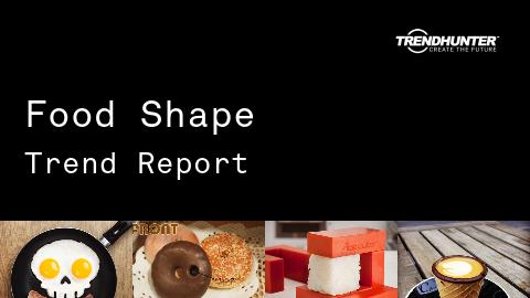 Food Shape Trend Report and Food Shape Market Research