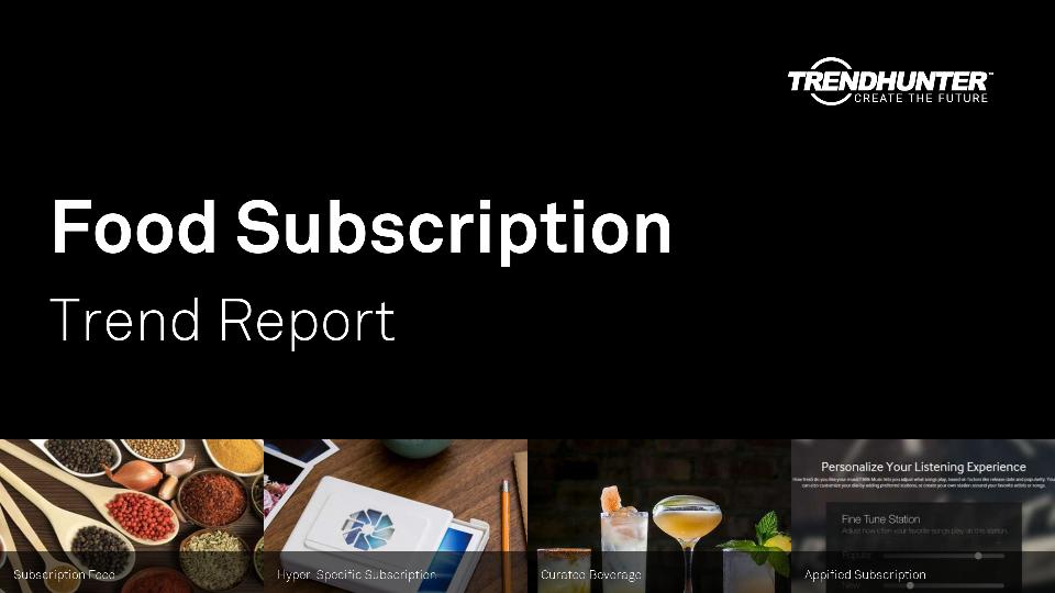 Food Subscription Trend Report Research
