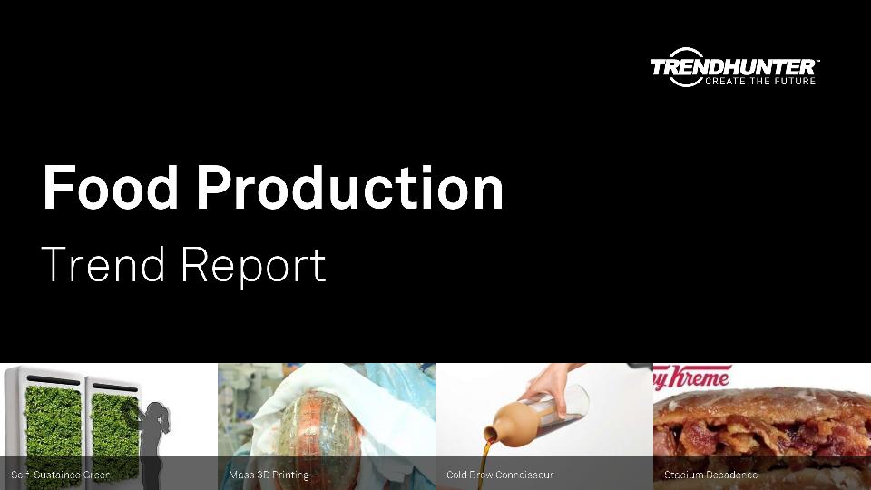 Food Production Trend Report Research