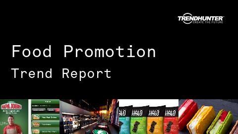 Food Promotion Trend Report and Food Promotion Market Research