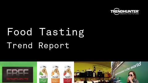 Food Tasting Trend Report and Food Tasting Market Research
