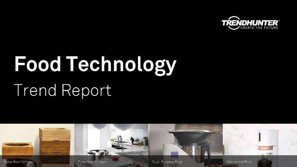 Food Technology Trend Report Research