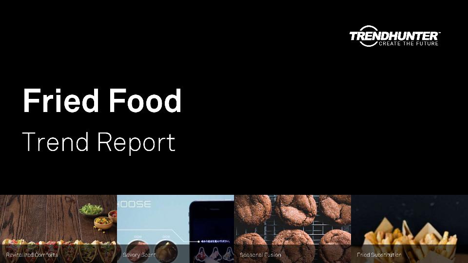 Fried Food Trend Report Research