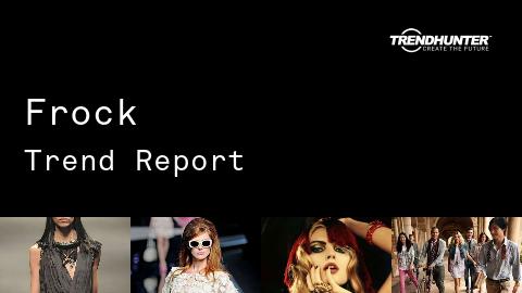 Frock Trend Report and Frock Market Research