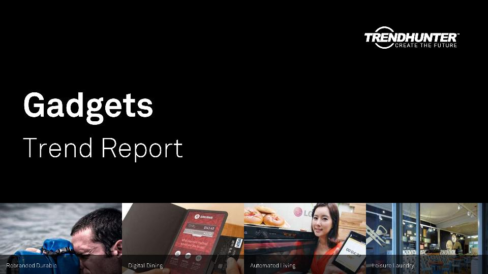 Gadgets Trend Report Research