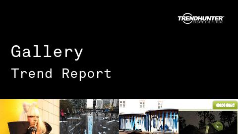 Gallery Trend Report and Gallery Market Research