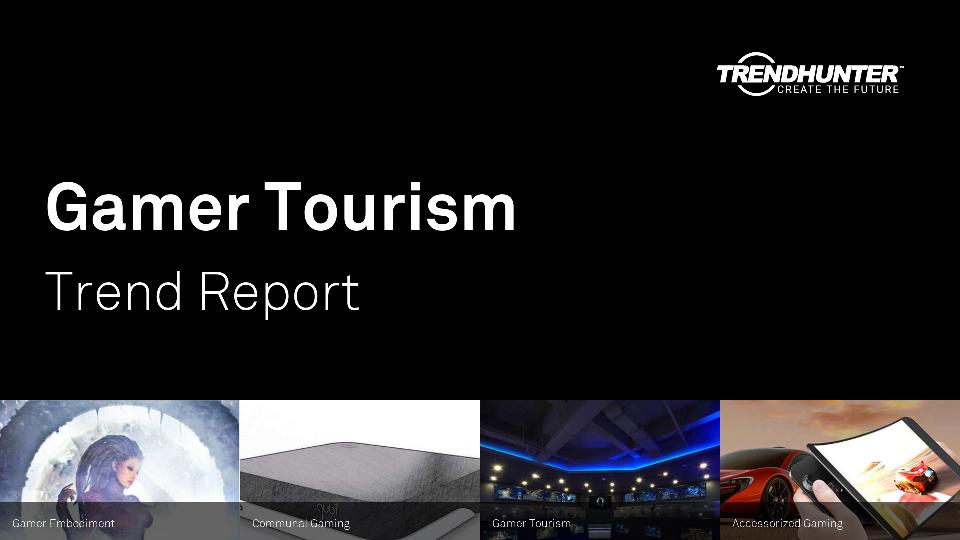 Gamer Tourism Trend Report Research