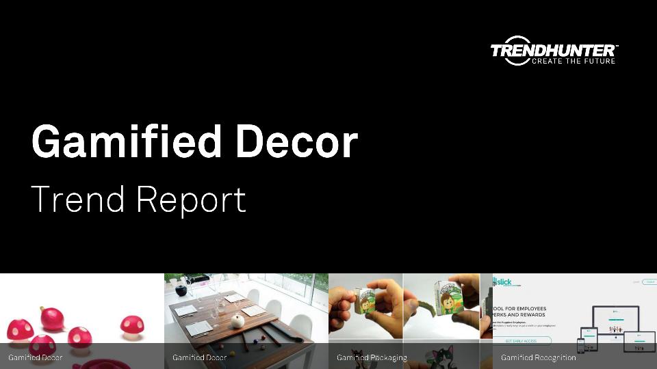 Gamified Decor Trend Report Research