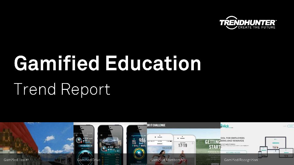 Gamified Education Trend Report Research