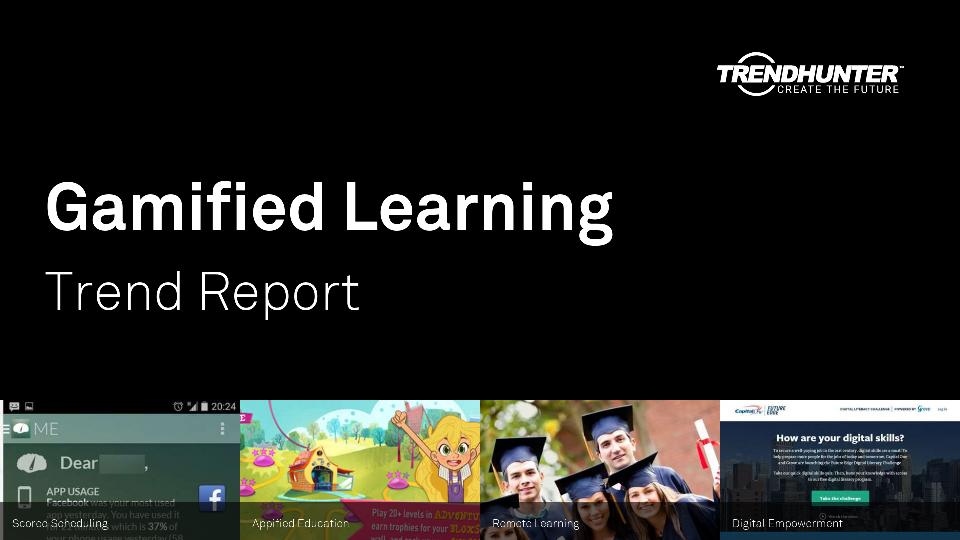 Gamified Learning Trend Report Research