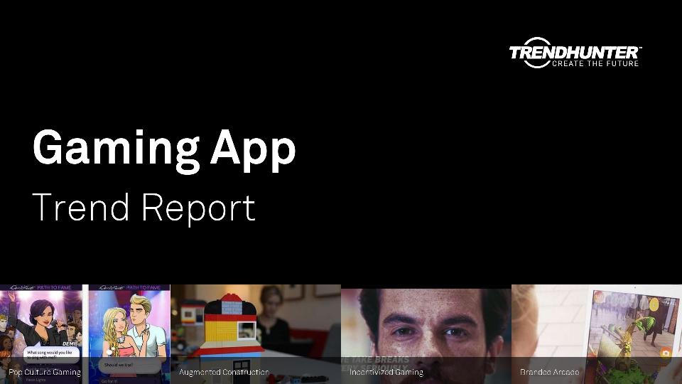 Gaming App Trend Report Research