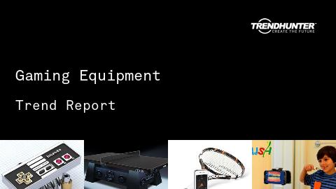 Gaming Equipment Trend Report and Gaming Equipment Market Research