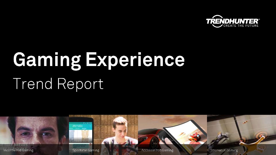 Gaming Experience Trend Report Research