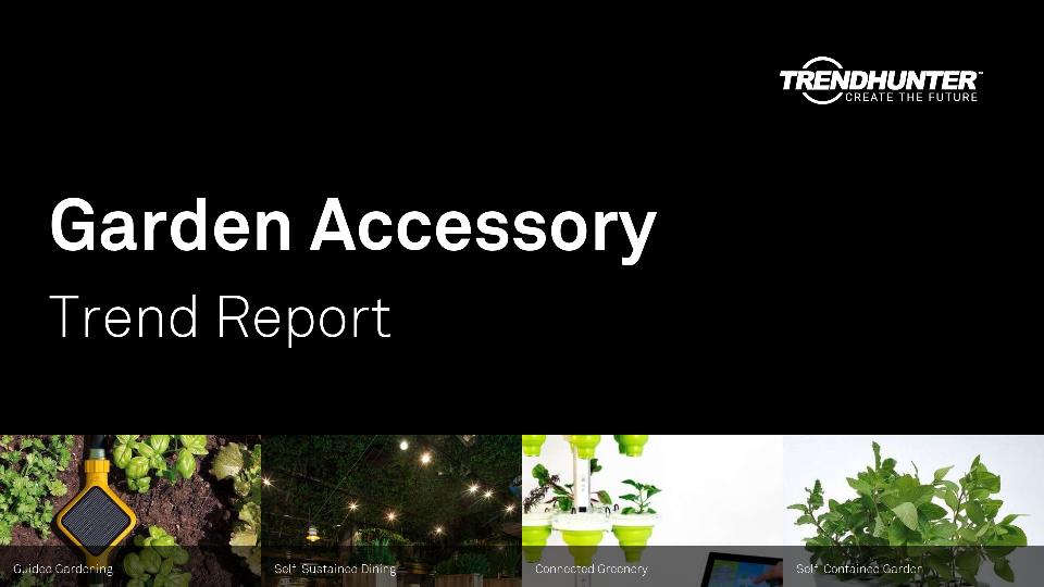 Garden Accessory Trend Report Research