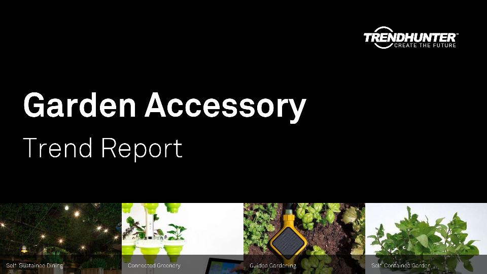 Garden Accessory Trend Report Research