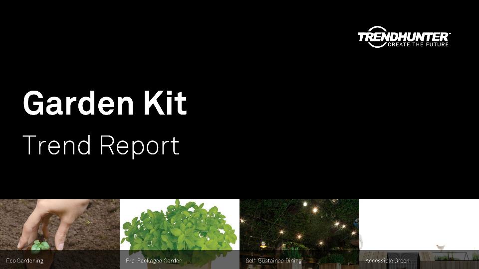 Garden Kit Trend Report Research
