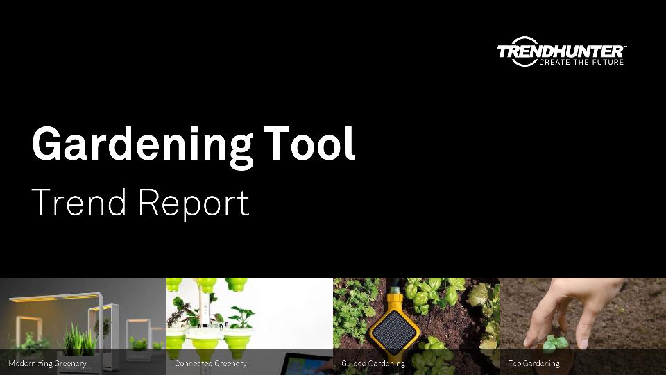 Gardening Tool Trend Report Research