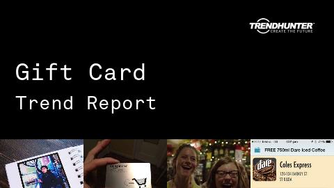 Gift Card Trend Report and Gift Card Market Research