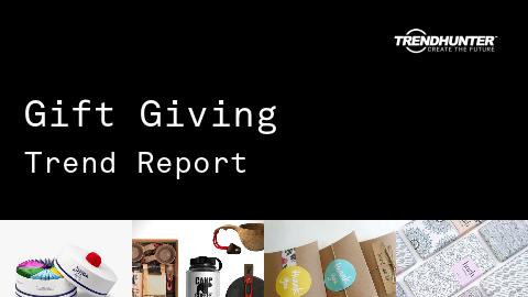 Gift Giving Trend Report and Gift Giving Market Research