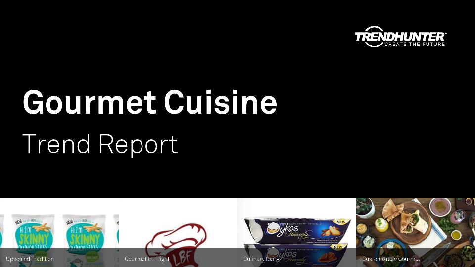 Gourmet Cuisine Trend Report Research