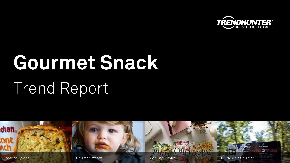 Gourmet Snack Trend Report Research
