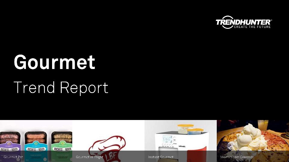Gourmet Trend Report Research