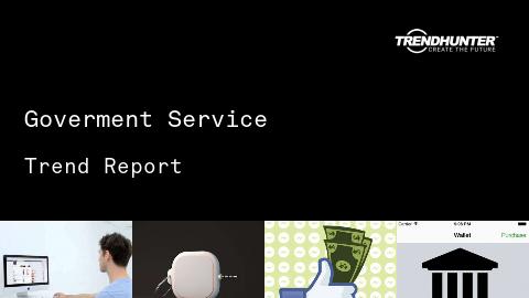Goverment Service Trend Report and Goverment Service Market Research