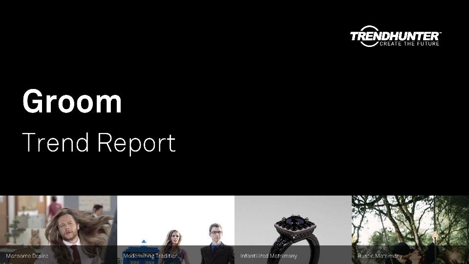 Groom Trend Report Research