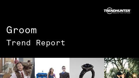 Groom Trend Report and Groom Market Research