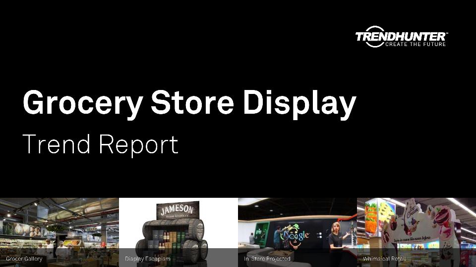 Grocery Store Display Trend Report Research