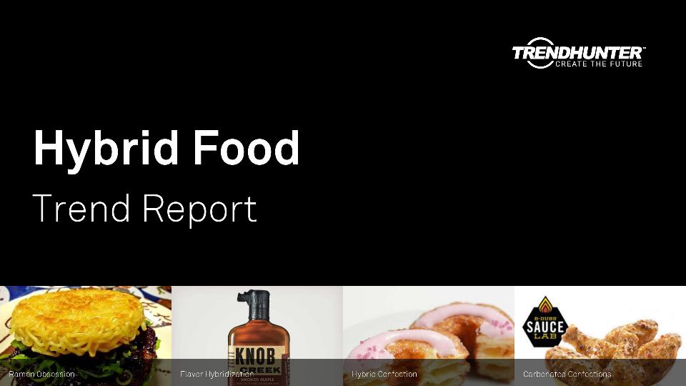 Hybrid Food Trend Report Research