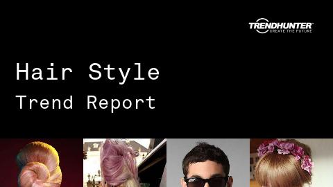 Hair Style Trend Report and Hair Style Market Research