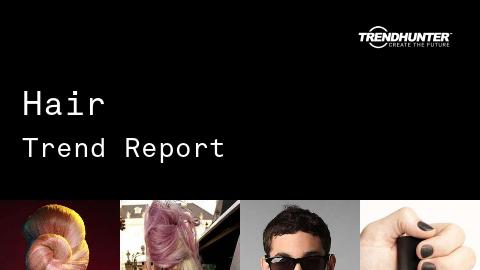 Hair Trend Report and Hair Market Research