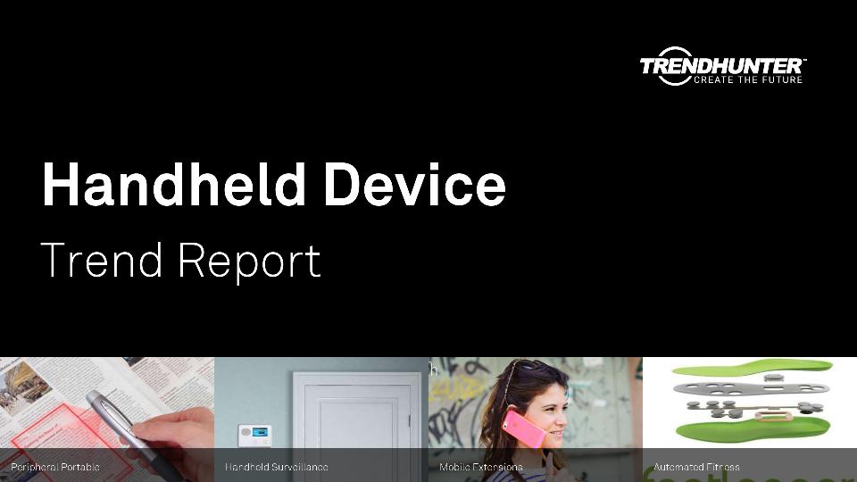 Handheld Device Trend Report Research