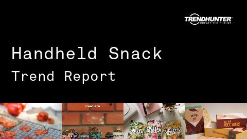 Handheld Snack Trend Report and Handheld Snack Market Research