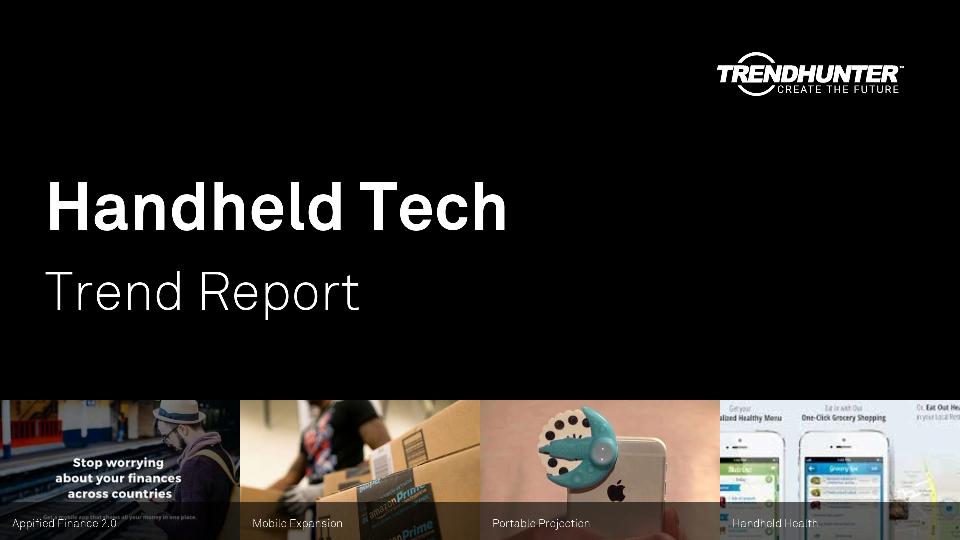 Handheld Tech Trend Report Research