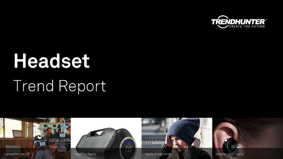 Headset Trend Report Research