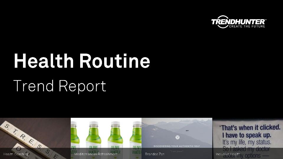 Health Routine Trend Report Research