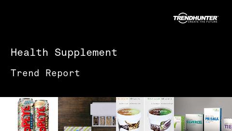 Health Supplement Trend Report and Health Supplement Market Research