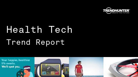 Health Tech Trend Report and Health Tech Market Research