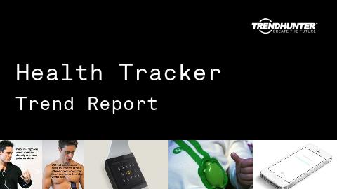 Health Tracker Trend Report and Health Tracker Market Research