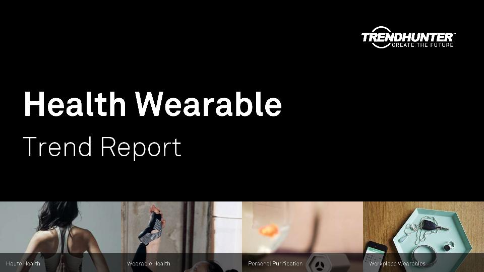 Health Wearable Trend Report Research