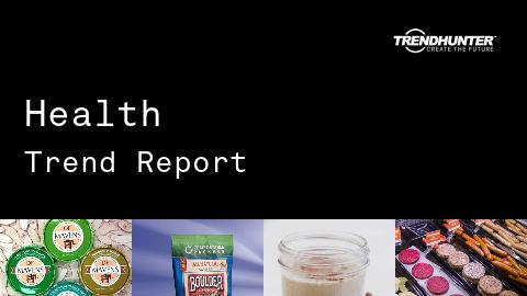 Health Trend Report and Health Market Research