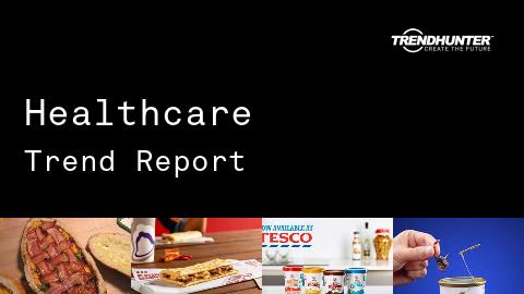 Healthcare Trend Report and Healthcare Market Research